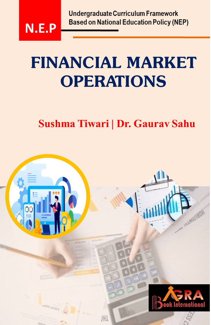 Financial Market Operation by Sushma Tiwari and Dr. Gaurav Sahu