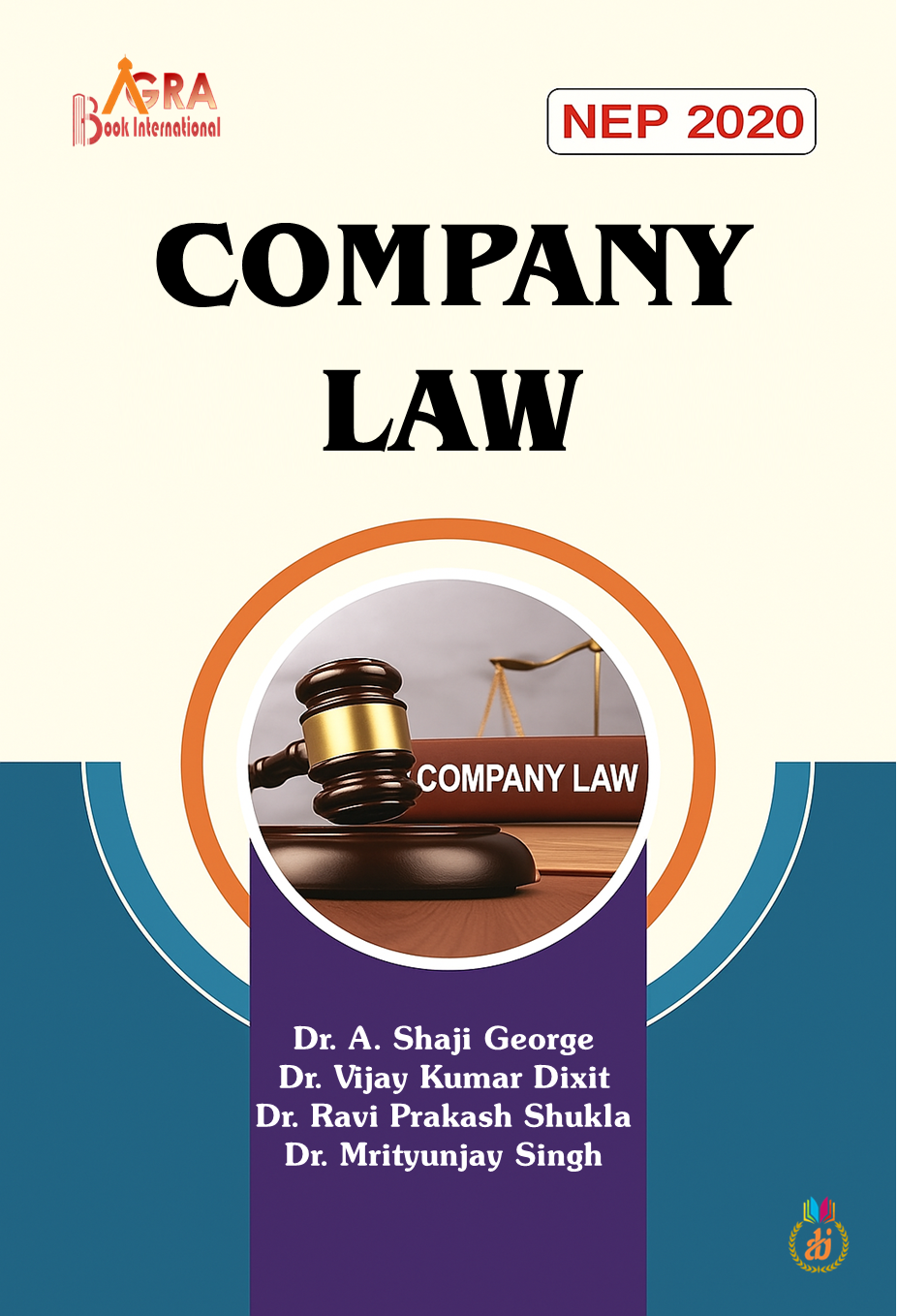 Company Law by Dr. A. Shaji George, Dr. Vijay Dixit, Dr. Shukla, Dr. Mrityunjai Singh