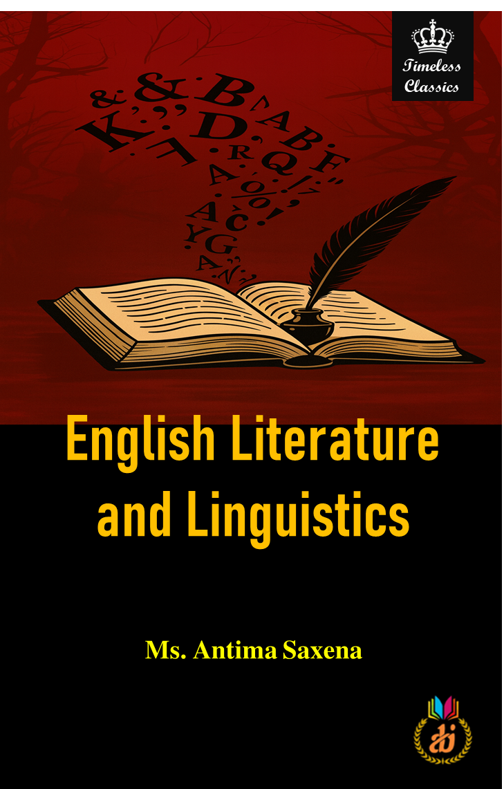 English Literature and Linguistics by Dr. Antima Saxena